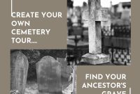 Create Personalized Cemetery Tours to Uncover Your Ancestors’ Stories