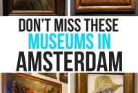 Top Museums to Visit in Amsterdam You Shouldn’t Miss
