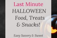 Last-Minute Halloween Food, Treats & Snack Hacks